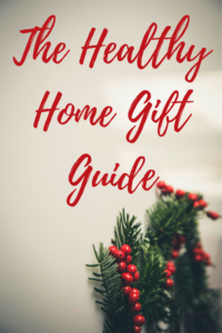 The Healthy Home Gift Guide