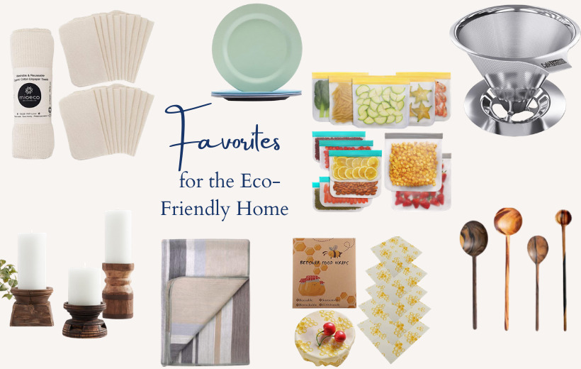 Favorites for the Eco Friendly Home
