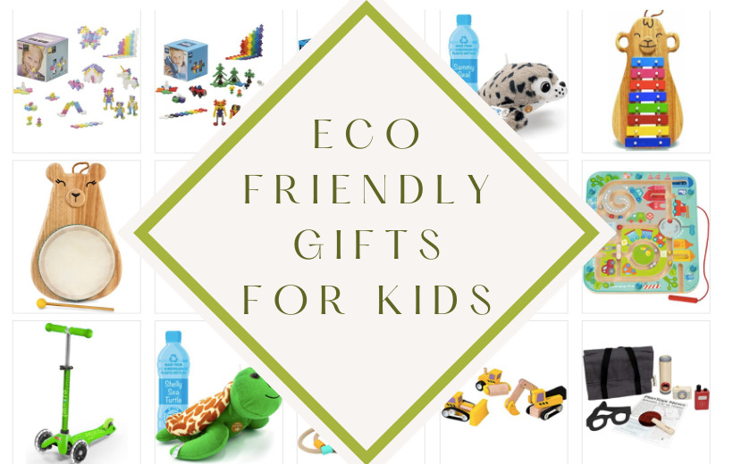 Eco Friendly Gift Guide for Kids